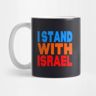 I stand with Israel Mug